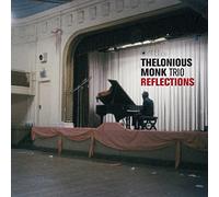 Thelonious Monk Trio - Reflections + 2 Bonus Tracks! Packaging. Photographs By William Claxton)