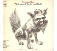 Thelonious Monk: Who's Afraid of The Big Band Monk? (Vinyl)