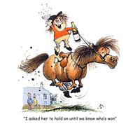 Thelwell Horse riding greeting card. I asked her to hold on until we know who's won. Fun cartoon