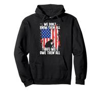 Them All But We Owe Them All We Don T Know Pullover Hoodie