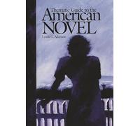Thematic Guide to the American Novel