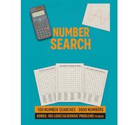 Thematic Number Search Challenge: 100 Puzzles + Bonus Logic Problems: Find 3,000 Numbers Across 100 Unique Puzzles + 100 Brain-Boosting Math Challenges