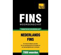Thematische woordenschat Nederlands-Fins - 7000 woorden