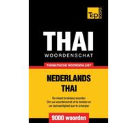 Thematische woordenschat Nederlands-Thai - 9000 woorden