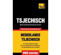 Thematische woordenschat Nederlands-Tsjechisch - 9000 woorden