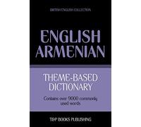 Theme-based dictionary British English-Armenian - 9000 words: 20 (British English Collection)