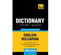 Theme-based dictionary British English-Bulgarian - 3000 words (British English Collection)