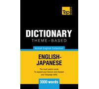 Theme-based dictionary British English-Japanese - 3000 words (British English Collection)