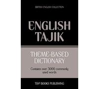 Theme-based dictionary British English-Tajik - 3000 words: 156 (British English Collection)