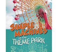 Theme Park Science: Simple Machines at the Theme Park