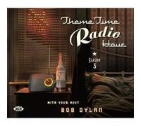 Various Artists - Theme Time Radio Hour Season 3 With Your Host Bob Dylan