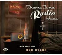 Various Artists - Theme Time Radio Hour Season 3 With Your Host Bob Dylan