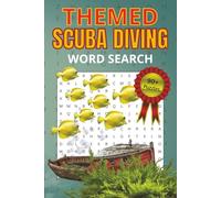 Themed Scuba Diving Word Search Puzzle: Word Search Puzzle Book With Easy to Read Print about Scuba Diving, Fish, the Ocean, and More | 6x9 inches 122 pages | ... for Vacations, Holidays and Free Time