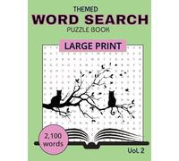 Themed Word Search Puzzle Book (Vol 2): 100 Puzzles and solutions | 2,100 Words | Large Print