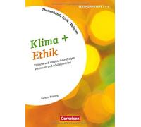 ThemenbAnde Religion und Ethik - Klima + Ethik, BrA14ning.