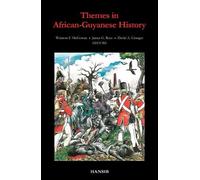 Themes in African Guyanese History - 9781906190187