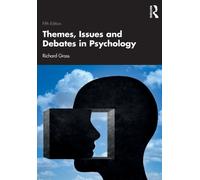 Themes, Issues and Debates in Psychology