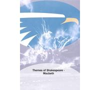 Themes of Shakespeare - Macbeth