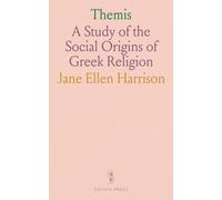 Themis: A Study of the Social Origins of Greek Religion