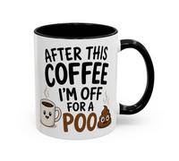 TheMugVault Funny Coffee Mug - After This Coffee I'm Off for a Poo Novelty Mug, Cute Coffee & Poo Emoji Cup, Humorous Gift for Coffee Lovers, Black 11oz, Mug