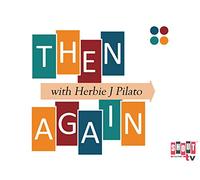 Then Again With Herbie J. Pilato: Lara Parker, Kathryn Leigh Scott And David Selby (Dark Shadows)