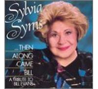 Then Along Came Bill By Sylvia Syms (2001-07-30)