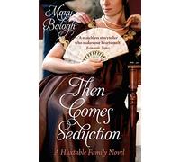 Then Comes Seduction : Number 2 in series