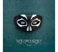 Then Comes Silence – Machine – CD – Digipak