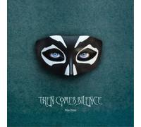 Then Comes Silence – Machine – CD – Digipak