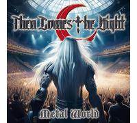 THEN COMES THE NIGHT - METAL WORLD
