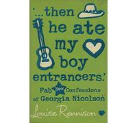 ‘… then he ate my boy entrancers.’: More mad, marvy confessions of Georgia Nicolson: Book 6