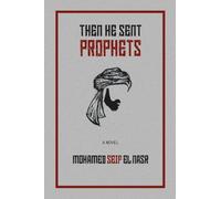 Then He Sent Prophets