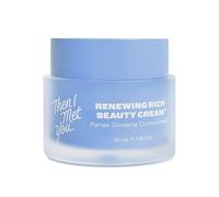 Then I Met You Renewing Rich Beauty Cream, Deep Hydration Korean Moisturizer with Quad Ginseng Complex, Fast Absorbing Vegan-Cruelty-Free Plant-Based Antioxidant, Alcohol Free Skincare for Exfoliated