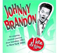 Johnny Brandon – Then & Now – Sepia