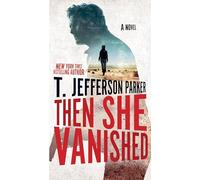 Then She Vanished (A Roland Ford Novel)