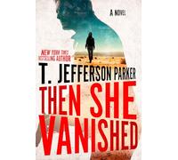 Then She Vanished (A Roland Ford Novel)