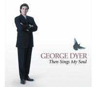 Then Sings My Soul