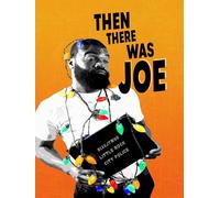 Then There Was Joe