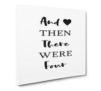 Then There Were Four Modern Typography Quote Canvas Wall Art Print Ready to Hang, Framed Picture for Living Room Bedroom Home Office Décor, 14x14 Inch (35x35 cm)