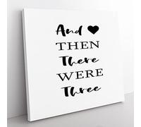 Then There Were Three Modern Typography Quote Canvas Wall Art Print Ready to Hang, Framed Picture for Living Room Bedroom Home Office Décor, 50x50 cm (20x20 Inch)