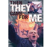 Then They Came For Me