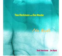Theo Bleckmann and Ben Monder - No Boat