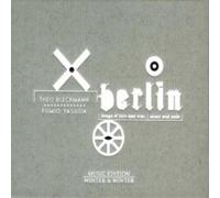 THEO BLECKMANN/FUMIO YASUDA: BERLIN: SONGS OF LOVE & WAR PEACE & EXILE - CD