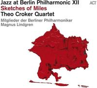 Jazz at Berlin Phil.XII - [Jazz At Berlin Philharmonic XII] Sketches Of Miles