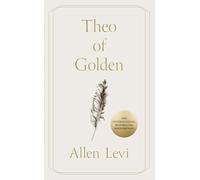 Theo of Golden: THE GLOBAL BESTSELLING PHENOMENON