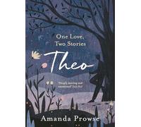 Theo: One Love, Two Stories
