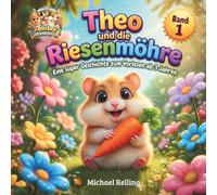 Theo und die Riesenmöhre: Eine liebevolle Vorlesegeschichte über Freundschaft, Teilen und Geborgenheit (Amikoj - Die Welt der kleinen Freunde)