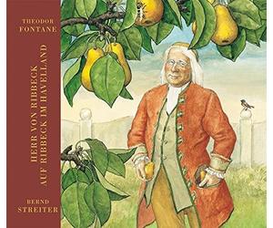 Theodor Fontane Herr von Ribbeck auf Ribbeck im Havelland (Hardback)