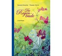 Theodor Storm Da Die Regentrude: Ein Bilderbuch nach dem Märchen von (Hardback)