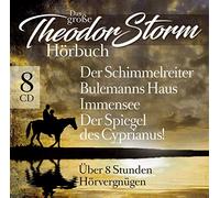 Theodor Storm - Das Große Theodor Storm Hörbuch